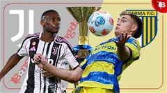 Nhận định bóng đá Juventus vs Parma, 01h45 ngày 25/8: Tin ở 'Bà đầm già'